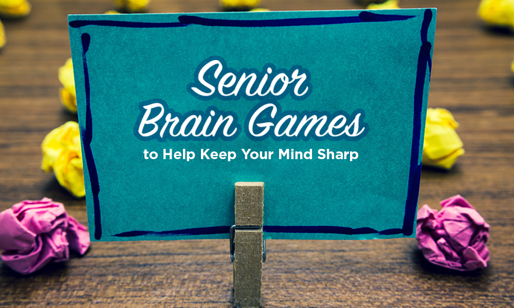 Senior Brain Games to Help Keep Your Mind Sharp