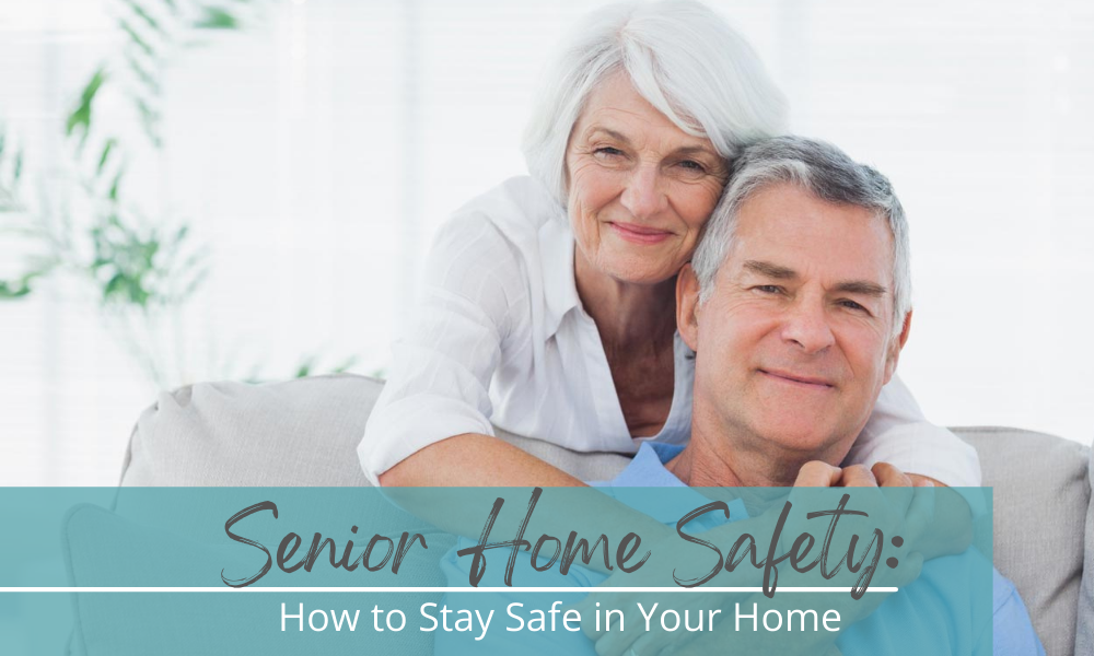 Seniors:  Staying Safe at Home